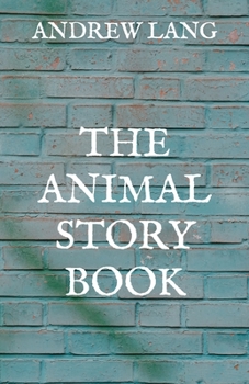 Paperback The Animal Story Book