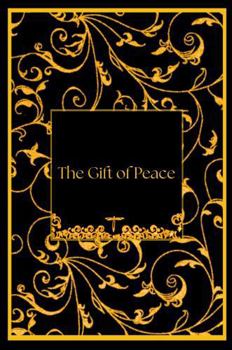 Paperback The Gift of Peace (The War on Light:) Book