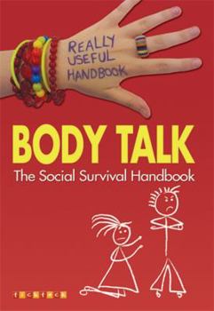 Paperback Really Useful Handbooks: Body Talk: The Social Survival Handbook Book