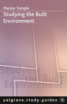 Studying the Built Environment (Palgrave Study Guides)