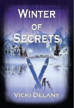 Hardcover Winter of Secrets: A Constable Molly Smith Mystery Book