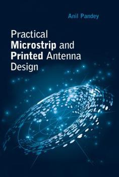 Hardcover Practical Microstrip and Printed Antenna Design Book