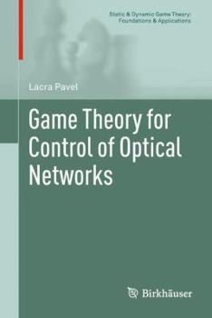 Hardcover Game Theory for Control of Optical Networks Book