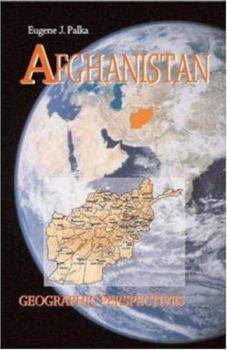 Afghanistan: Geographic Perspectives