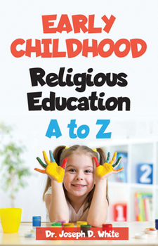 Paperback Early Childhood Religious Education A to Z Book