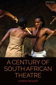 Hardcover A Century of South African Theatre Book