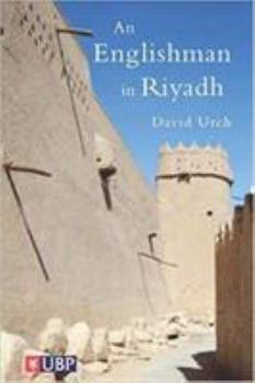 Paperback An Englishman In Riyadh Book