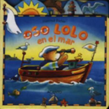 Hardcover Oso lolo en el mar (Spanish Edition) Book