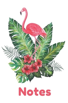 Paperback Notes: Flamingo Notebook Lined 110 Pages (6x9) Book