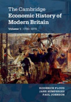 Paperback The Cambridge Economic History of Modern Britain 2 Volume Paperback Set Book