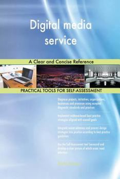 Digital media service A Clear and Concise Reference