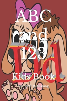 Paperback ABC and 123: Kids Book [Large Print] Book