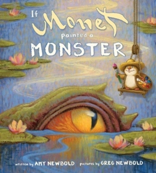 Paperback If Monet Painted a Monster Book