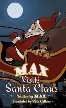 Hardcover Max Visits Santa Claus Book