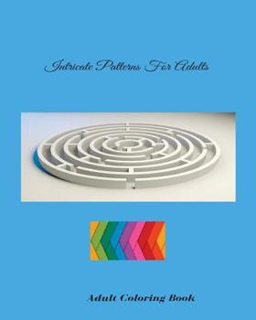 Paperback Intricate Patterns For Adults Book