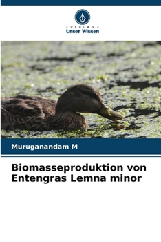 Paperback Biomasseproduktion von Entengras Lemna minor [German] Book