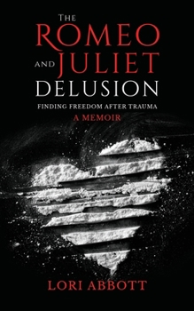 Paperback The Romeo & Juliet Delusion Book