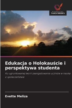 Paperback Edukacja o Holokauście i perspektywa studenta [Polish] Book