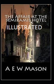 Paperback The Affair at the Semiramis Hotel Illustrated Book
