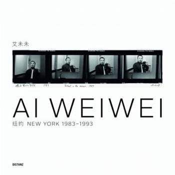 Paperback AI Weiwei: New York 1983-1993 Book