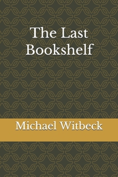 Paperback The Last Bookshelf Book