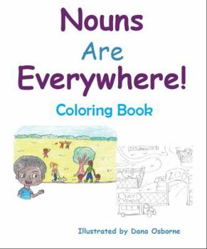 Nouns Are Everywhere! Coloring Book