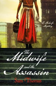 Hardcover The Midwife and the Assassin: A Midwife Mystery Book