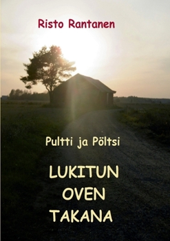 Paperback Pultti ja Pöltsi lukitun oven takana [Finnish] Book