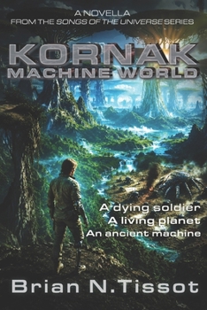 Kornak: Machine World (Songs of the Universe)