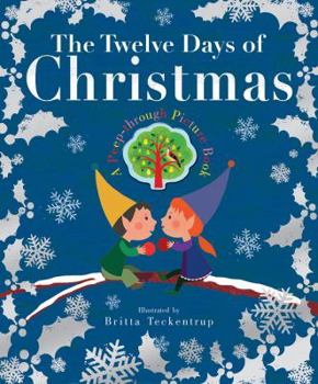 The Twelve Days of Christmas - Book  of the Peek-Through Picture Book