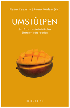 Paperback Umstülpen: Zur PRAXIS Materialistischer Literaturinterpretation Book