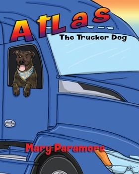 Paperback Atlas The Trucker Dog Book