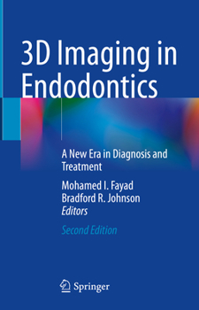 Hardcover 3D Imaging in Endodontics: A New Era in Diagnosis and Treatment Book