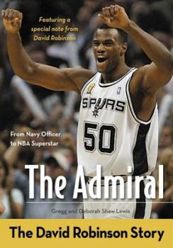 The Admiral: The David Robinson Story - Book  of the ZonderKidz Biography