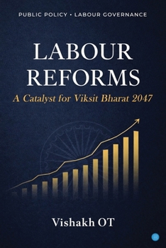 Paperback Labour Reforms: A Catalyst for Viksit Bharat 2047 Book