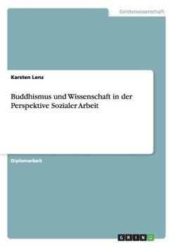 Paperback Buddhismus und Wissenschaft in der Perspektive Sozialer Arbeit [German] Book