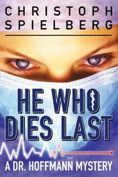 Paperback He Who Dies Last Book