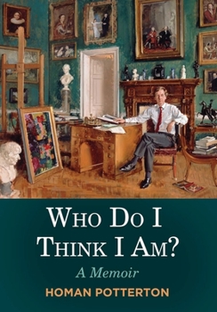 Hardcover Who Do I Think I Am?: A Memoir Book