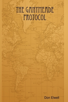 Paperback The Ganymeade Protocol Book