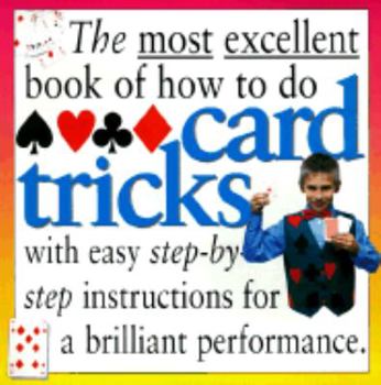 Paperback Most Excellent: Card Tricks Book