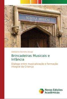 Paperback Brincadeiras Musicais e Infância [Portuguese] Book