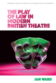 Paperback The Play of Law in Modern British Theatre Book