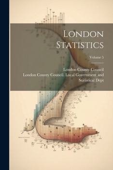 Paperback London Statistics; Volume 5 Book