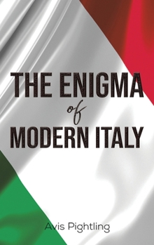 Hardcover The Enigma of Modern Italy Book