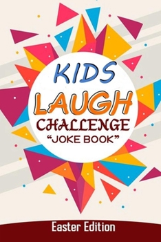 Paperback Kids Laugh Challenge Joke Book Easter Edition Book
