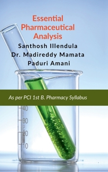 Hardcover Essential Pharmaceutical Analysis: As Per PCI 1st B. Pharmacy Syllabus Book