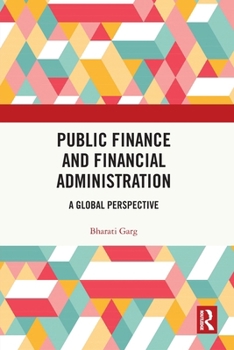 Paperback Public Finance and Financial Administration: A Global Perspective Book