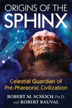 Paperback Origins of the Sphinx: Celestial Guardian of Pre-Pharaonic Civilization Book