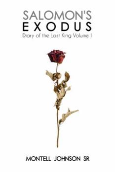 Paperback Salomon's Exodus: Diary of the Last King Volume I Book
