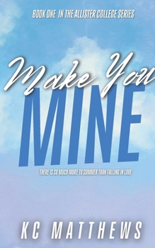Paperback Make You Mine Book